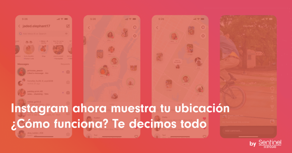 Cuatro pantallas de smartphone muestran la nueva función Instagram con mapas y marcadores de ubicación. Una superposición roja cubre la imagen. El texto grande en blanco dice: "Instagram ahora muestra tu ubicación ¿Cómo funciona? Te lo decimos todo". Sentinel logo abajo a la derecha.